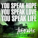 Speak Life