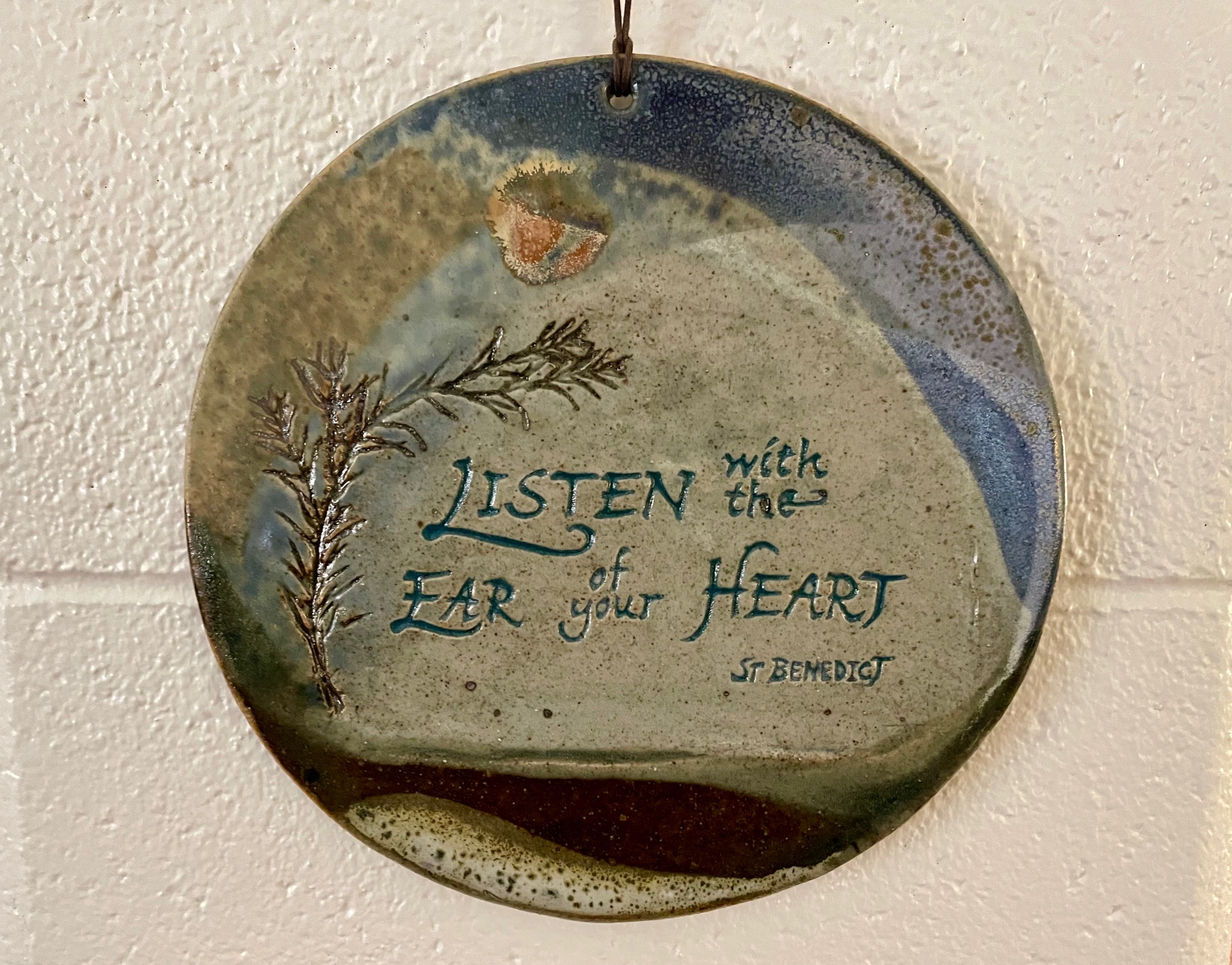 Listen with the ear of the heart