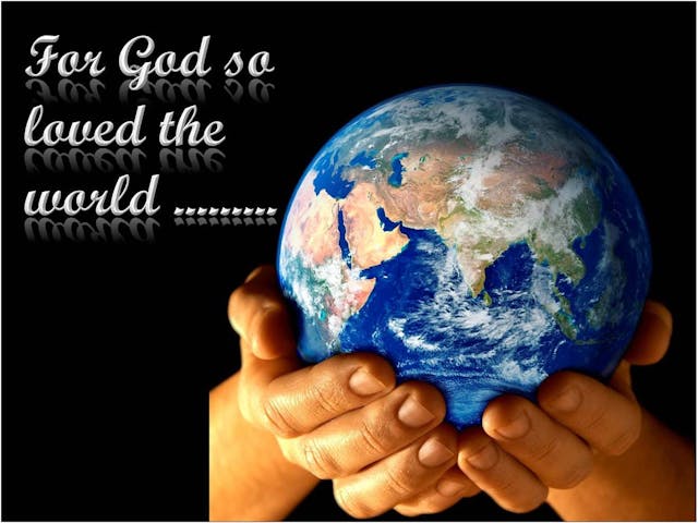 God so loved the world